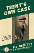 Kniha: Trent’s Own Case (E. C. Bentley). , 2020 Kniha: Trent’s Own Case (E. C. Bentley). , 2020