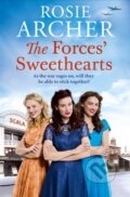 Kniha: The Forces' Sweethearts (Rosie Archer). Quercus, 2020 Kniha: The Forces' Sweethearts (Rosie Archer). Quercus, 2020