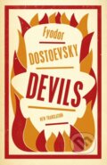 Kniha: Devils: New Translation (Fyodor Dostoevsky). Alma Classics, 2017 Kniha: Devils: New Translation (Fyodor Dostoevsky). Alma Classics, 2017
