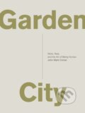 Kniha: Garden City (John Mark Comer). Thomas Nelson Publishers, 2017 Kniha: Garden City (John Mark Comer). Thomas Nelson Publishers, 2017