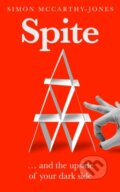 Kniha: Spite (Simon McCarthy-Jones). Oneworld Publications, 2020 Kniha: Spite (Simon McCarthy-Jones). Oneworld Publications, 2020