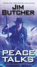 Kniha: Peace Talks (Jim Butcher). , 1900 Kniha: Peace Talks (Jim Butcher). , 1900