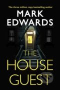 Kniha: The House Guest (Mark Edwards). Thomas & Mercer, 2020 Kniha: The House Guest (Mark Edwards). Thomas & Mercer, 2020