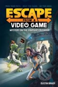 Kniha: Escape from a Video Game (Dustin Brady). Andrews McMeel, 2021 Kniha: Escape from a Video Game (Dustin Brady). Andrews McMeel, 2021