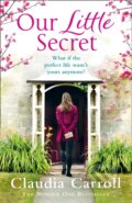 Kniha: Our Little Secret (Claudia Carroll). Avon, 2018 Kniha: Our Little Secret (Claudia Carroll). Avon, 2018