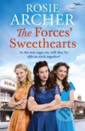 Kniha: The Forces' Sweethearts (Rosie Archer). Quercus, 2020 Kniha: The Forces' Sweethearts (Rosie Archer). Quercus, 2020