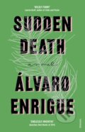 Kniha: Sudden Death (Alvaro Enrigue). Vintage, 2017 Kniha: Sudden Death (Alvaro Enrigue). Vintage, 2017
