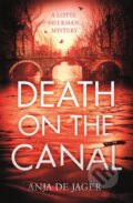 Kniha: Death on the Canal (Anja de Jager). Constable, 2018 Kniha: Death on the Canal (Anja de Jager). Constable, 2018