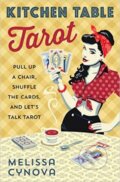 Kniha: Kitchen Table Tarot (Melissa Cynova). Llewellyn Publications, 2017 Kniha: Kitchen Table Tarot (Melissa Cynova). Llewellyn Publications, 2017