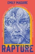 Kniha: Rapture (Emily Maguire). Sceptre, 2026 Kniha: Rapture (Emily Maguire). Sceptre, 2026
