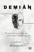 Kniha: Demian (Hermann Hesse). Double 9 Books LLP, 2022 Kniha: Demian (Hermann Hesse). Double 9 Books LLP, 2022