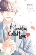 Kniha: A Condition Called Love 16 (Megumi Morino). , 2025 Kniha: A Condition Called Love 16 (Megumi Morino). , 2025