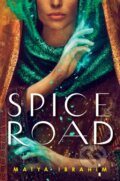 Kniha: Spice Road (Maiya Ibrahim). Delacorte, 2023 Kniha: Spice Road (Maiya Ibrahim). Delacorte, 2023