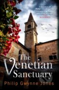 Kniha: The Venetian Sanctuary (Philip Gwynne Jones). Constable, 2025 Kniha: The Venetian Sanctuary (Philip Gwynne Jones). Constable, 2025