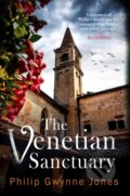 Kniha: The Venetian Sanctuary (Philip Gwynne Jones). Constable, 2024 Kniha: The Venetian Sanctuary (Philip Gwynne Jones). Constable, 2024