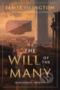 Kniha: The Will of the Many (James Islington). Simon & Schuster, 2024 Kniha: The Will of the Many (James Islington). Simon & Schuster, 2024