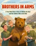Kniha: Brothers in Arms (Susan Hood). HarperCollins, 2022 Kniha: Brothers in Arms (Susan Hood). HarperCollins, 2022