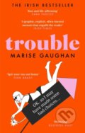 Kniha: Trouble (Marise Gaughan). Monoray, 2023 Kniha: Trouble (Marise Gaughan). Monoray, 2023