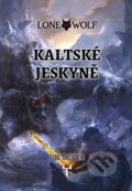 Kniha: Kaltské jeskyně (Joe Dever). Mytago, 2026 Kniha: Kaltské jeskyně (Joe Dever). Mytago, 2026
