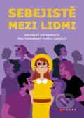 Kniha: Sebejistě mezi lidmi (Emily Davenport). CPRESS, 2026 Kniha: Sebejistě mezi lidmi (Emily Davenport). CPRESS, 2026