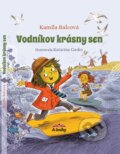 Kniha: Vodníkov krásny sen (Kamila Balcová). A-knihy, 2026 Kniha: Vodníkov krásny sen (Kamila Balcová). A-knihy, 2026