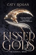 Kniha: Kissed by the Gods (Caty Rogan). Gollancz, 2026 Kniha: Kissed by the Gods (Caty Rogan). Gollancz, 2026