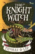 Kniha: The Knight Watch (Thomas D. Lee). Orbit, 2026 Kniha: The Knight Watch (Thomas D. Lee). Orbit, 2026