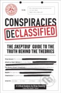 Kniha: Conspiracies Declassified (Brian Dunning). Adams Media, 2018 Kniha: Conspiracies Declassified (Brian Dunning). Adams Media, 2018