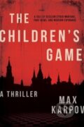 Kniha: The Children's Game (Max Karpov). Sky Pony, 2018 Kniha: The Children's Game (Max Karpov). Sky Pony, 2018