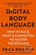 Kniha: Digital Body Language (Erica Dhawan). HarperCollins, 2021 Kniha: Digital Body Language (Erica Dhawan). HarperCollins, 2021