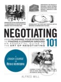 Kniha: Negotiating 101 (Peter Sander). Adams Media, 2017 Kniha: Negotiating 101 (Peter Sander). Adams Media, 2017