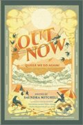 Kniha: Out Now (C.B. Lee, Will Kostakis, Tanya Boteju, Saundra Mitchell, Mark Oshiro, Katherine Locke, Kate Hart, Hillary Monahan, Fox Benwell a Cam Montgomery). Inkyard, 2020 Kniha: Out Now (C.B. Lee, Will Kostakis, Tanya Boteju, Saundra Mitchell, Mark Oshiro, Katherine Locke, Kate Hart, Hillary Monahan, Fox Benwell a Cam Montgomery). Inkyard, 2020