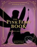 Kniha: The Pink Fairy Book (Andrew Lang). , 2020 Kniha: The Pink Fairy Book (Andrew Lang). , 2020