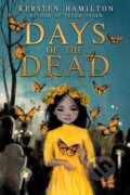Kniha: Days of the Dead (Kersten Hamilton). Sky Pony, 2018 Kniha: Days of the Dead (Kersten Hamilton). Sky Pony, 2018