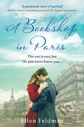 Kniha: A Bookshop in Paris (Ellen Feldman). Simon & Schuster, 2020 Kniha: A Bookshop in Paris (Ellen Feldman). Simon & Schuster, 2020