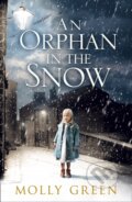Kniha: An Orphan in the Snow (Molly Green). Avon, 2020 Kniha: An Orphan in the Snow (Molly Green). Avon, 2020