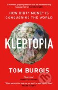 Kniha: Kleptopia (Tom Burgis). William Collins, 2020 Kniha: Kleptopia (Tom Burgis). William Collins, 2020