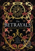 Kniha: The Betrayals (Bridget Collins). The Borough Press, 2020 Kniha: The Betrayals (Bridget Collins). The Borough Press, 2020
