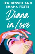 Kniha: Diana In Love (Jen Besser). HarperCollins, 2025 Kniha: Diana In Love (Jen Besser). HarperCollins, 2025