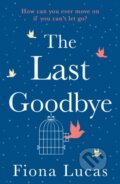 Kniha: The Last Goodbye (Fiona Lucas). HQ, 2021 Kniha: The Last Goodbye (Fiona Lucas). HQ, 2021