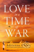 Kniha: Love in a Time of War (Adrienne Chinn). One More Chapter, 2022 Kniha: Love in a Time of War (Adrienne Chinn). One More Chapter, 2022