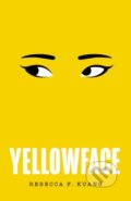 Kniha: Yellowface (Rebecca F Kuang). The Borough Press, 2023 Kniha: Yellowface (Rebecca F Kuang). The Borough Press, 2023