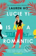 Kniha: Lucie Yi Is Not A Romantic, 2022 Kniha: Lucie Yi Is Not A Romantic, 2022