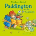 Kniha: Paddington in the Garden (Michael Bond). , 2024 Kniha: Paddington in the Garden (Michael Bond). , 2024
