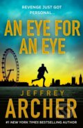 Kniha: An Eye for an Eye (Jeffrey Archer). HarperCollins, 2024 Kniha: An Eye for an Eye (Jeffrey Archer). HarperCollins, 2024