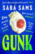 Kniha: Gunk (Saba Sams). Bloomsbury, 2026 Kniha: Gunk (Saba Sams). Bloomsbury, 2026