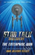 Kniha: Star Trek: Discovery: The Enterprise War (John Jackson Miller). , 2019 Kniha: Star Trek: Discovery: The Enterprise War (John Jackson Miller). , 2019