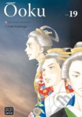 Kniha: Ooku: The Inner Chambers, Vol. 19 (Fumi Yoshinaga). Viz Media, 2022 Kniha: Ooku: The Inner Chambers, Vol. 19 (Fumi Yoshinaga). Viz Media, 2022