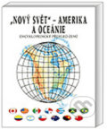 Kniha: Nový svět Amerika a Oceánie (Roman Mareš a Jiří Anděl). Olomouc, 2005 Kniha: Nový svět Amerika a Oceánie (Roman Mareš a Jiří Anděl). Olomouc, 2005