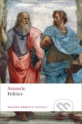 Kniha: The Politics (Aristotle). Oxford University Press, 2009 Kniha: The Politics (Aristotle). Oxford University Press, 2009